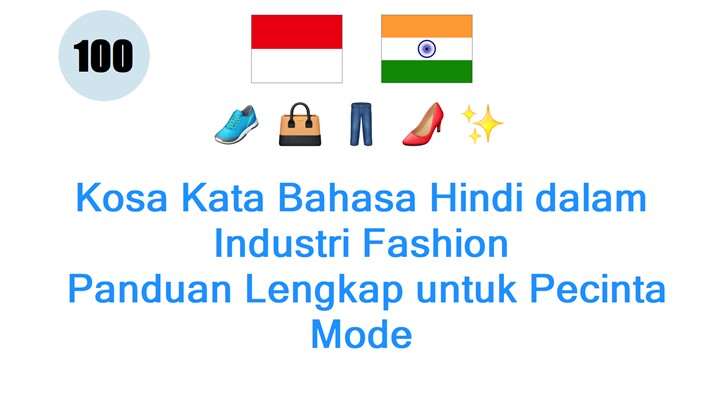 Kosa Kata Bahasa Hindi dalam Industri Fashion: Panduan Lengkap untuk Pecinta Mode